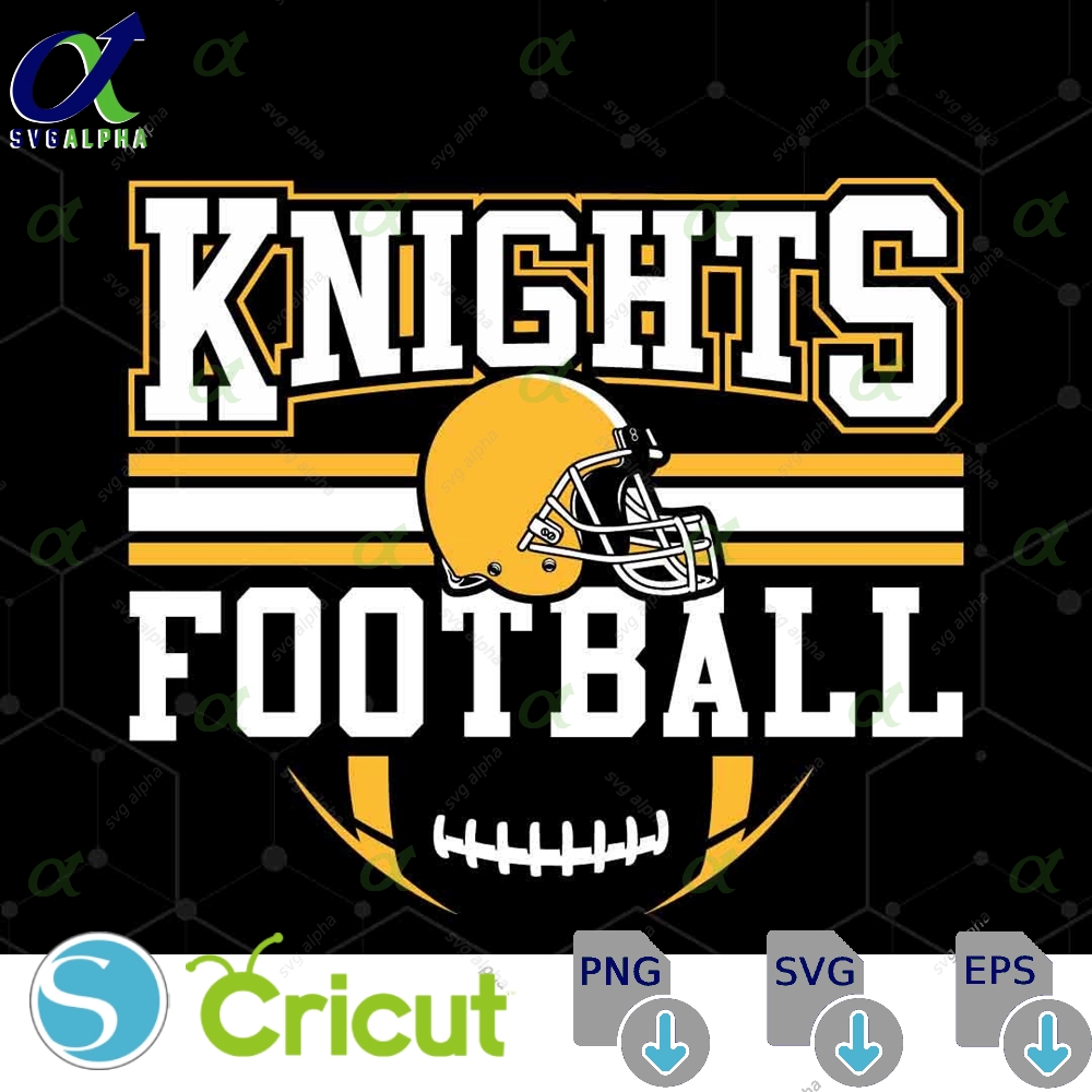 Knights Mascot Svg Png Knights Football Svg Varsity Knights Shirt School Spirit Mascot Svg Football Cheer Sublimation Football Mom